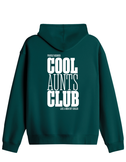 Cool Aunts Club Baskılı Unisex Kapüşonlu Yaka Hoodie