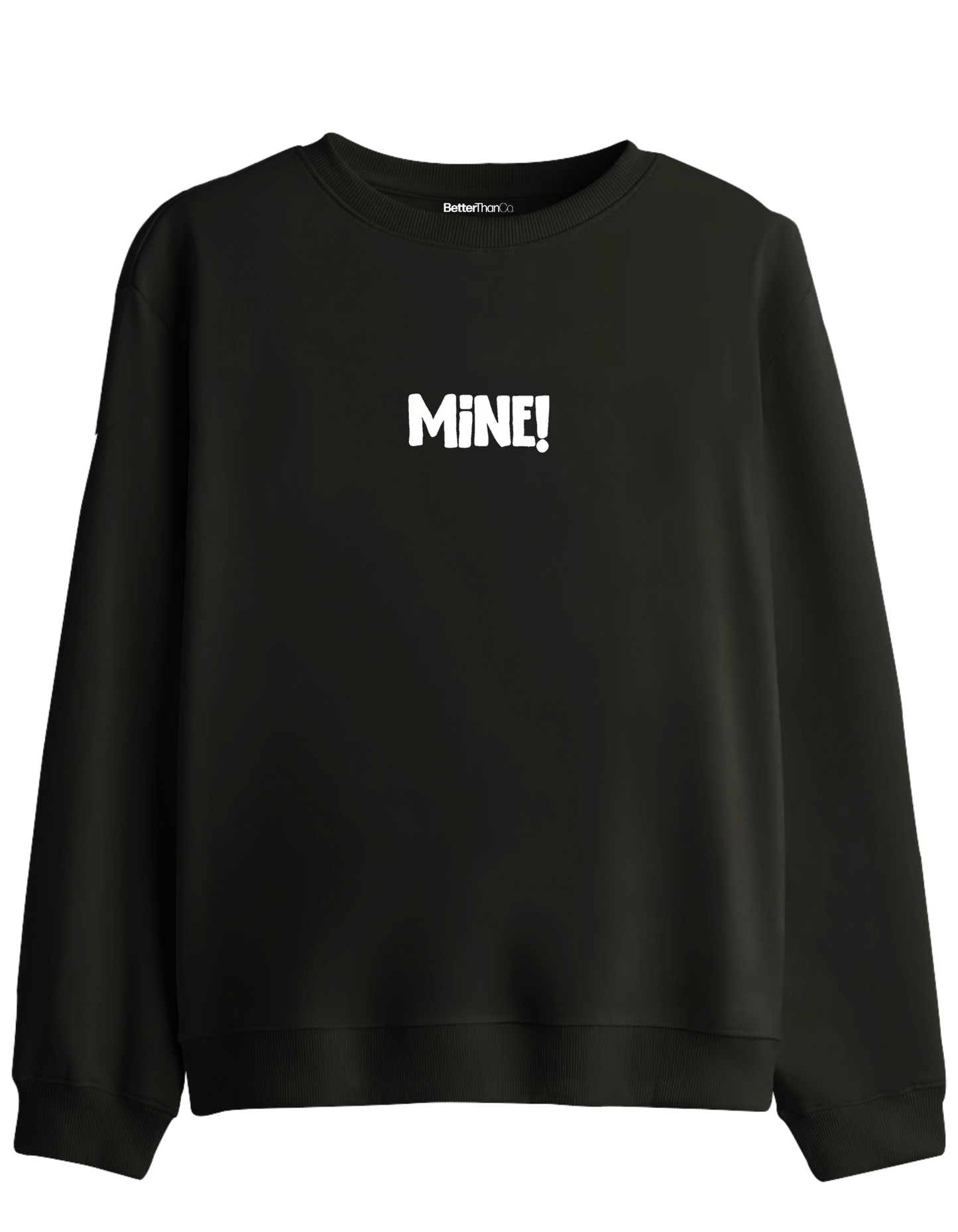Mine! Baskılı Bisiklet Yaka Sweatshirt