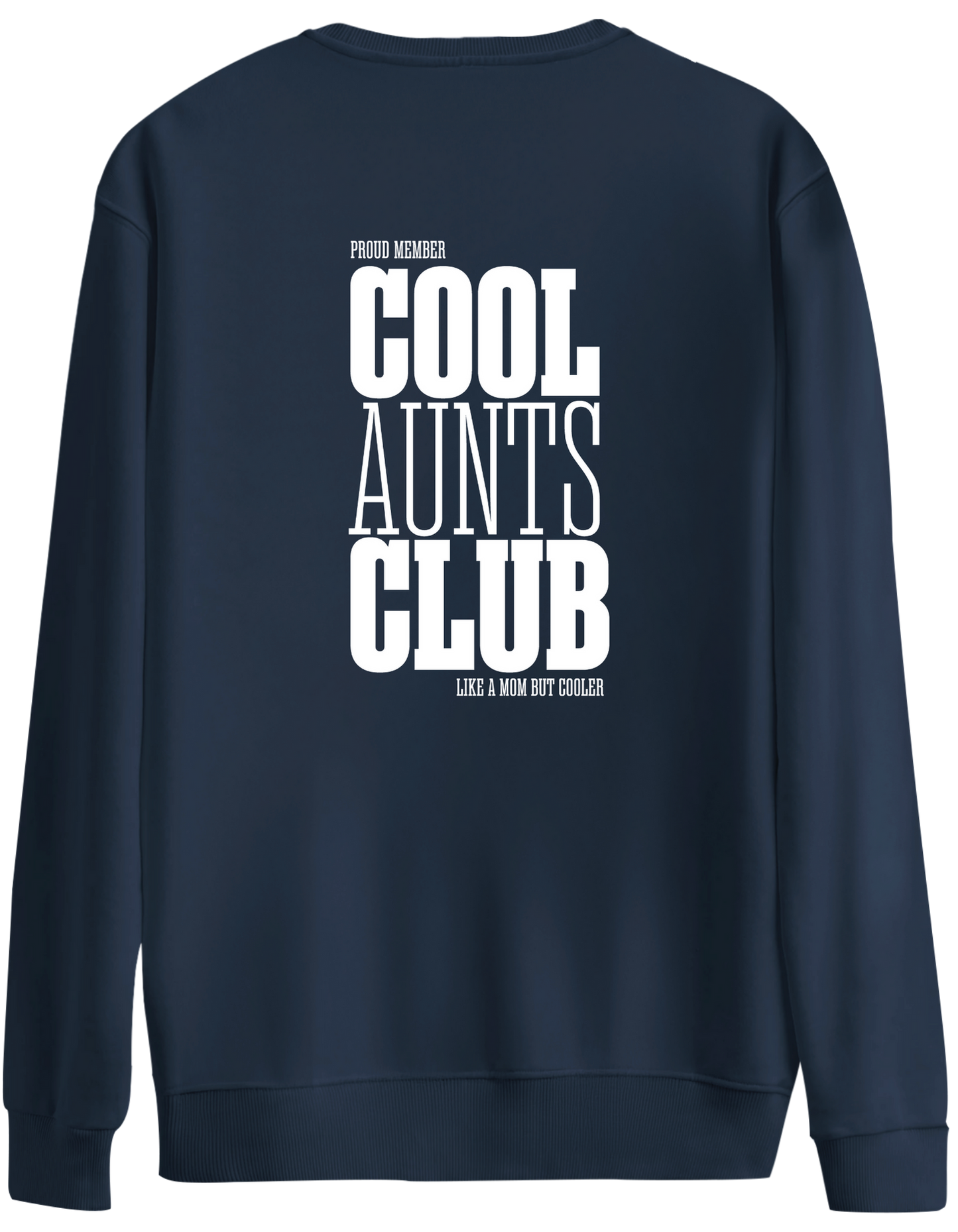 Cool Aunts Club Baskılı Bisiklet Yaka Oversize Sweatshirt