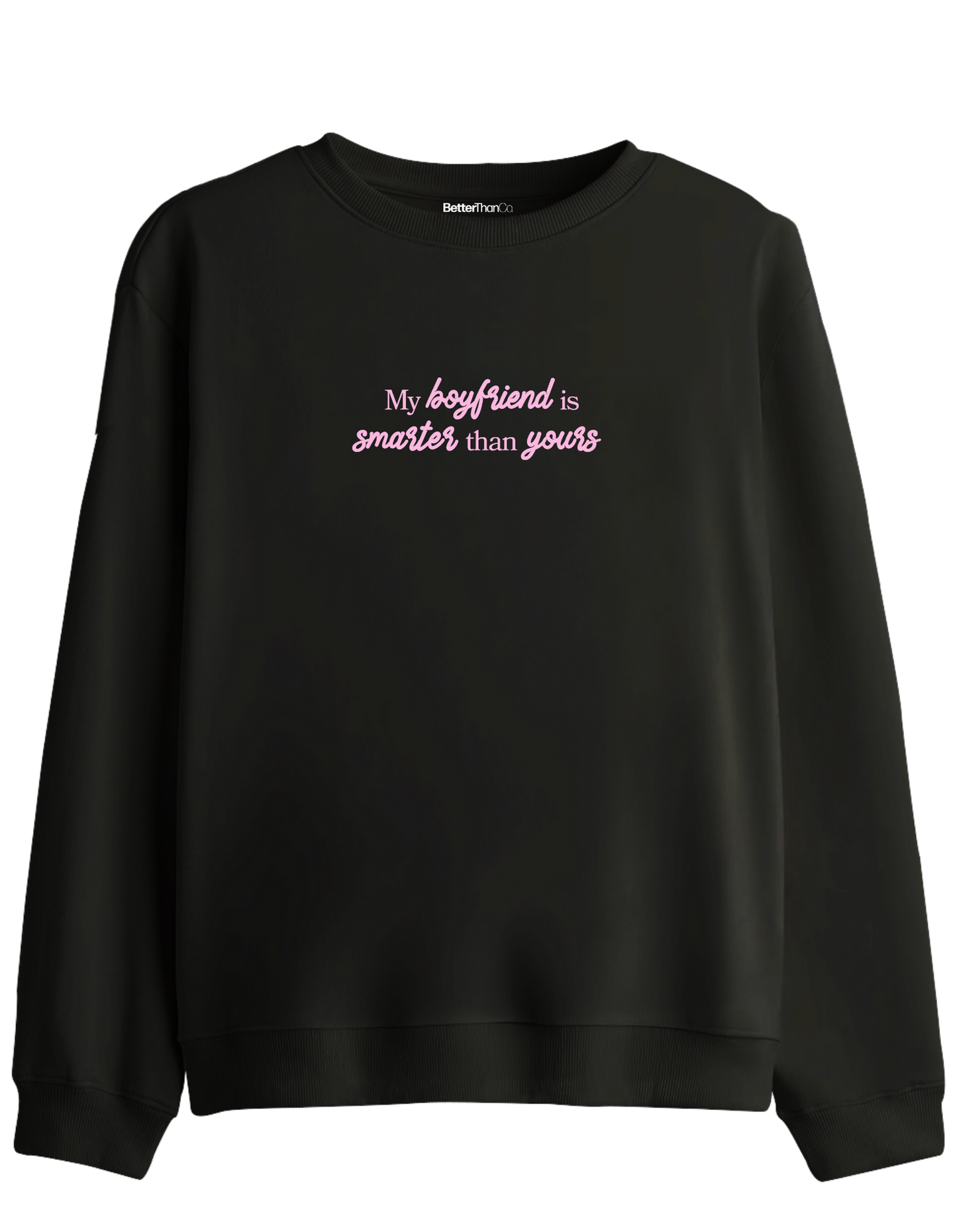 My Boyfriend Baskılı Bisiklet Yaka Sweatshirt