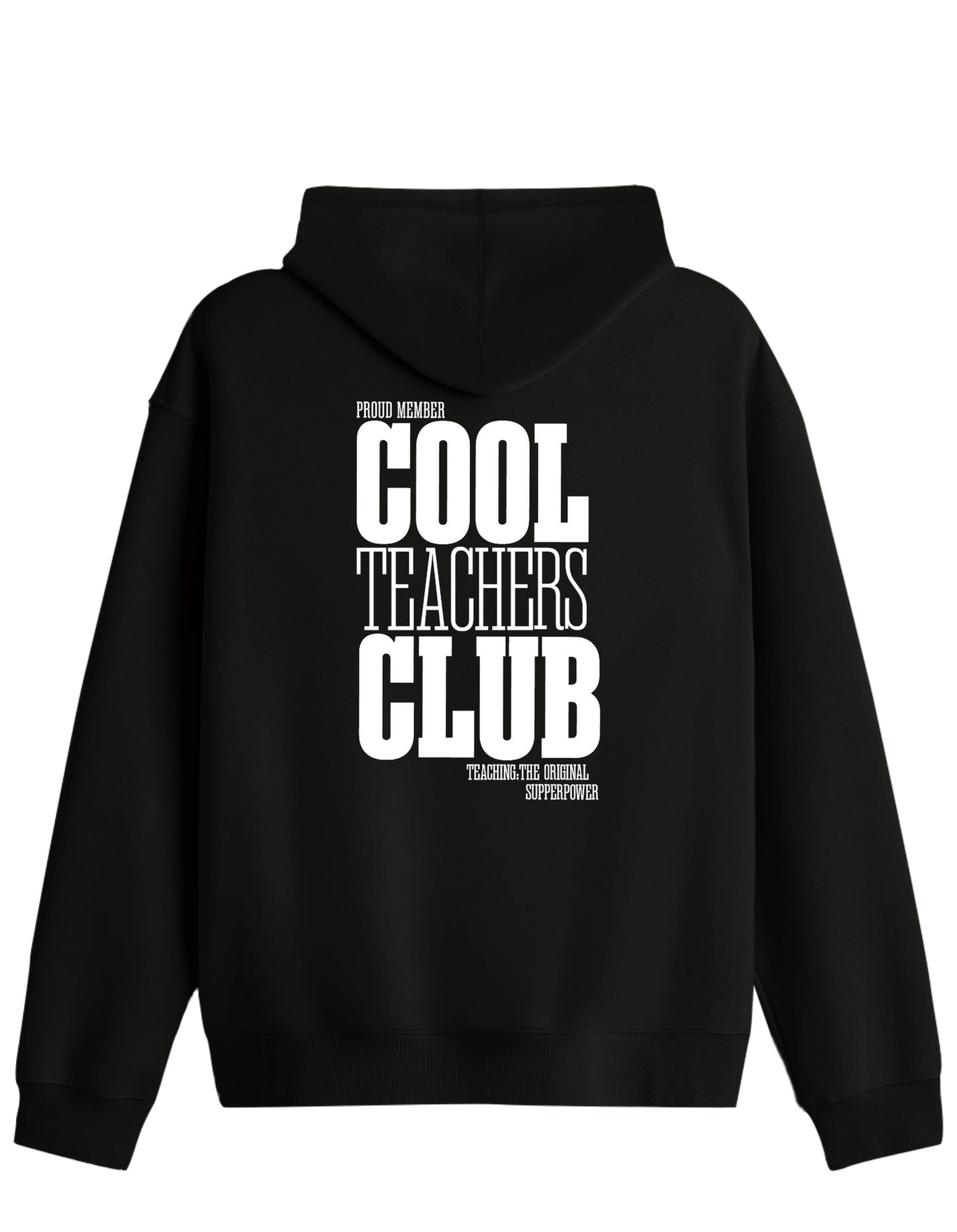 Cool Teachers Club Baskılı Unisex Kapüşonlu Yaka Hoodie