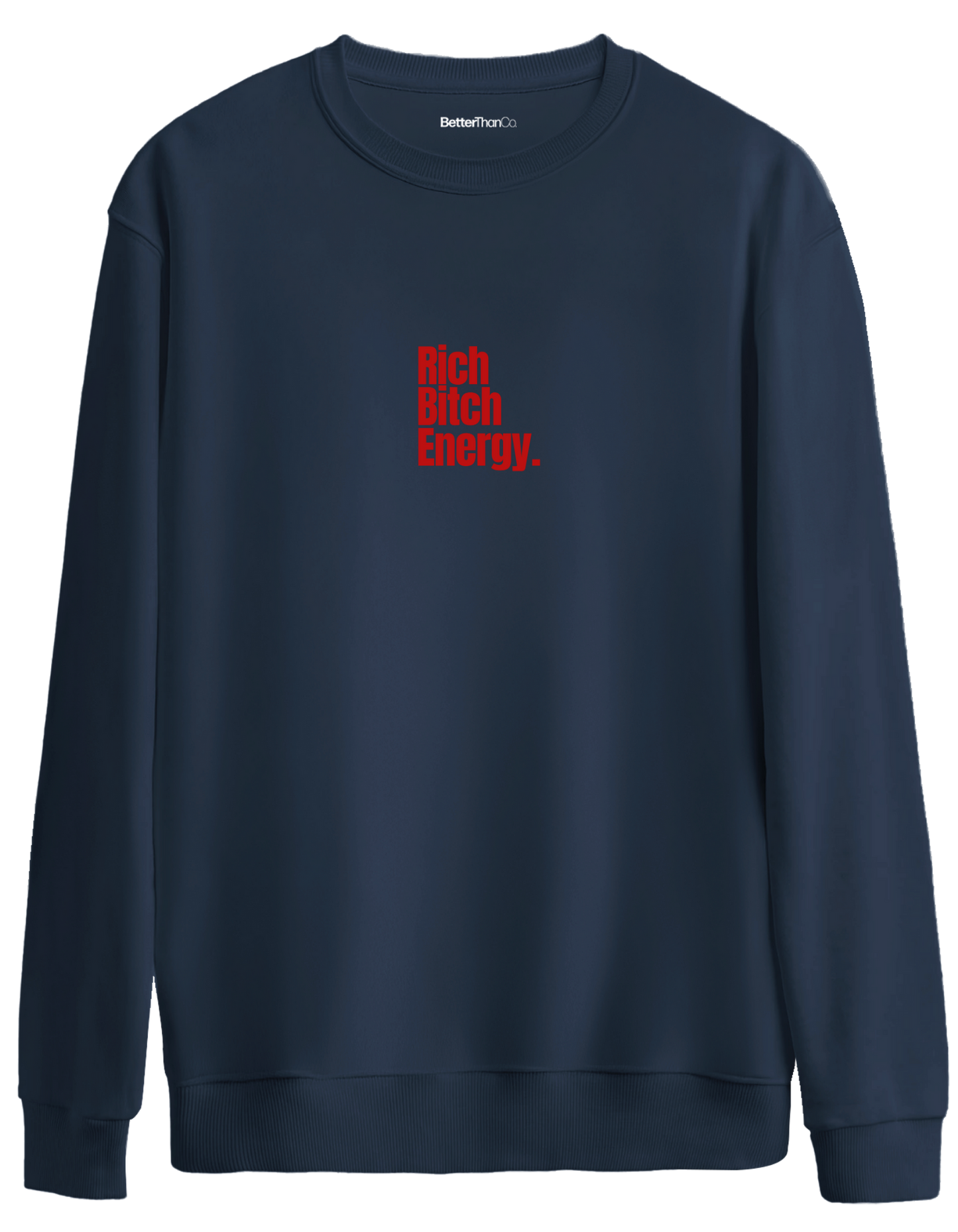 Rich Bitch Energy Baskılı Bisiklet Yaka Oversize Sweatshirt