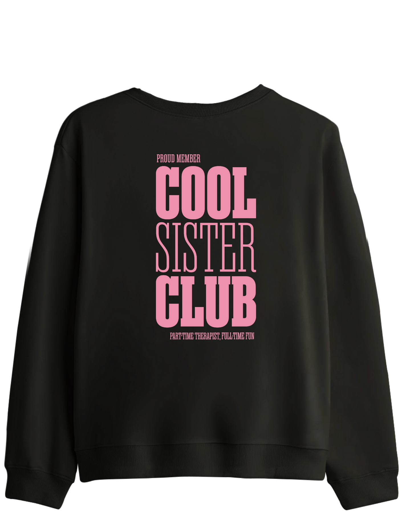 Cool Sister Club Baskılı Bisiklet Yaka Sweatshirt