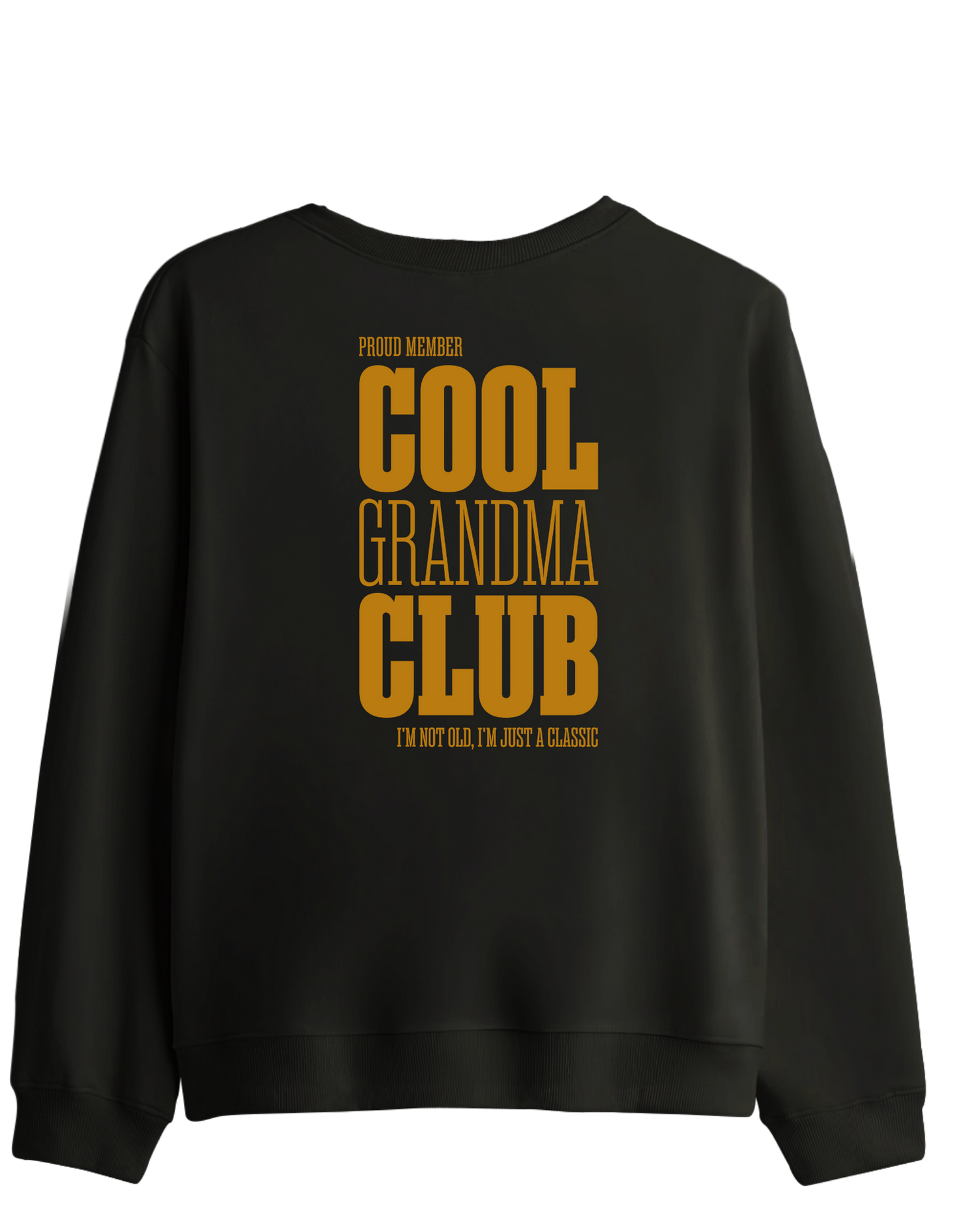Cool Grandma Club Baskılı Bisiklet Yaka Sweatshirt