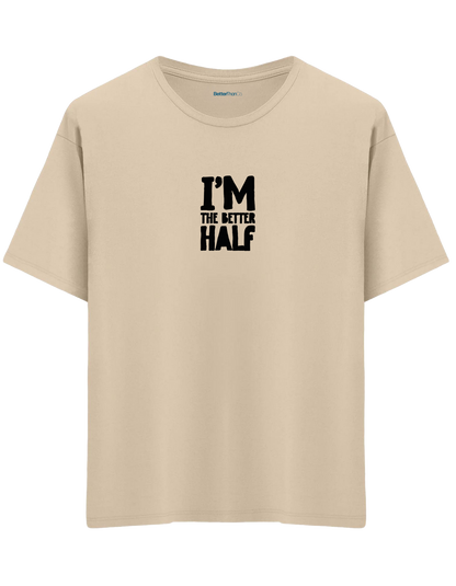 The Better Half Baskılı Bisiklet Yaka Oversize T-shirt