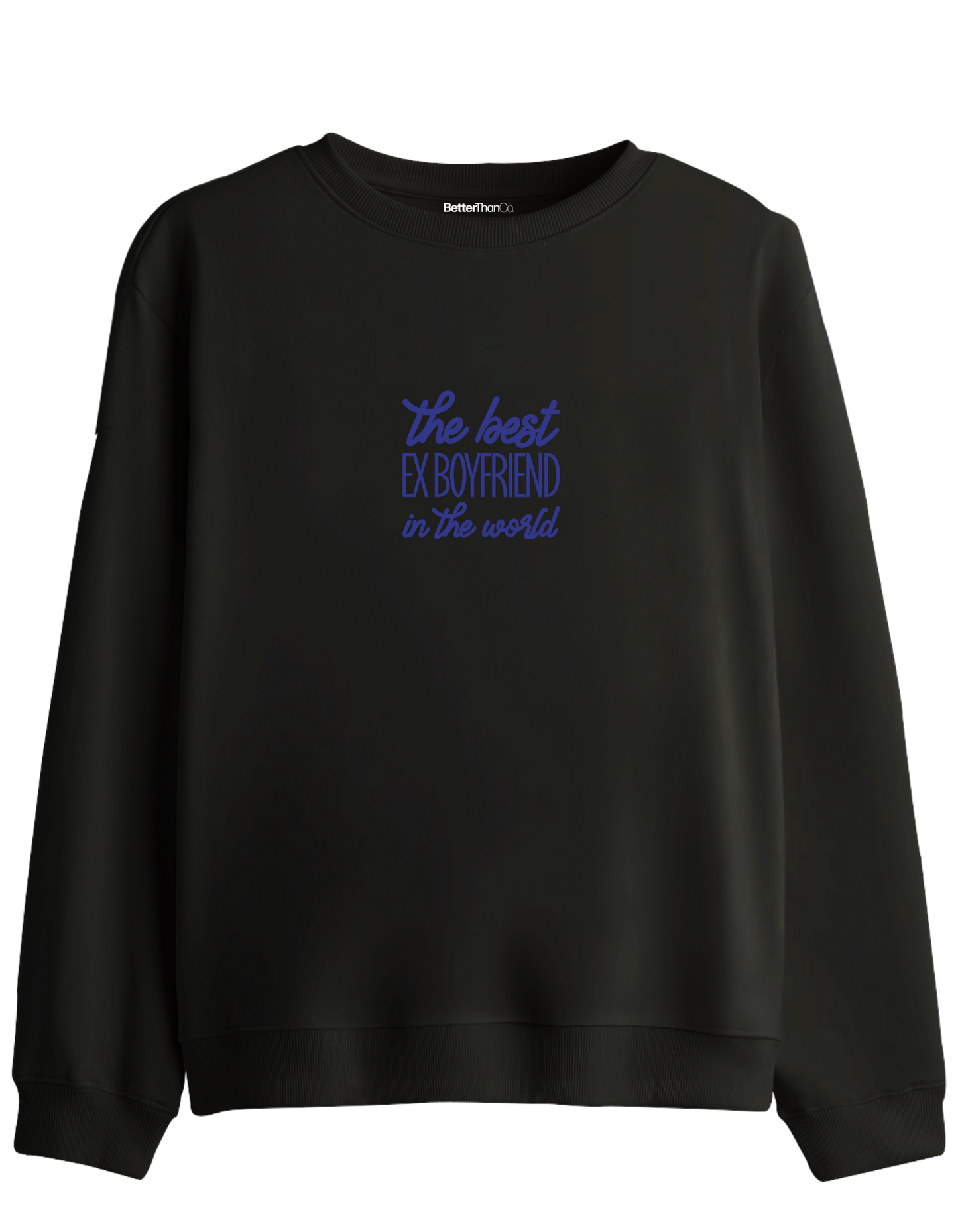 Ex Boyfriend Baskılı Bisiklet Yaka Sweatshirt
