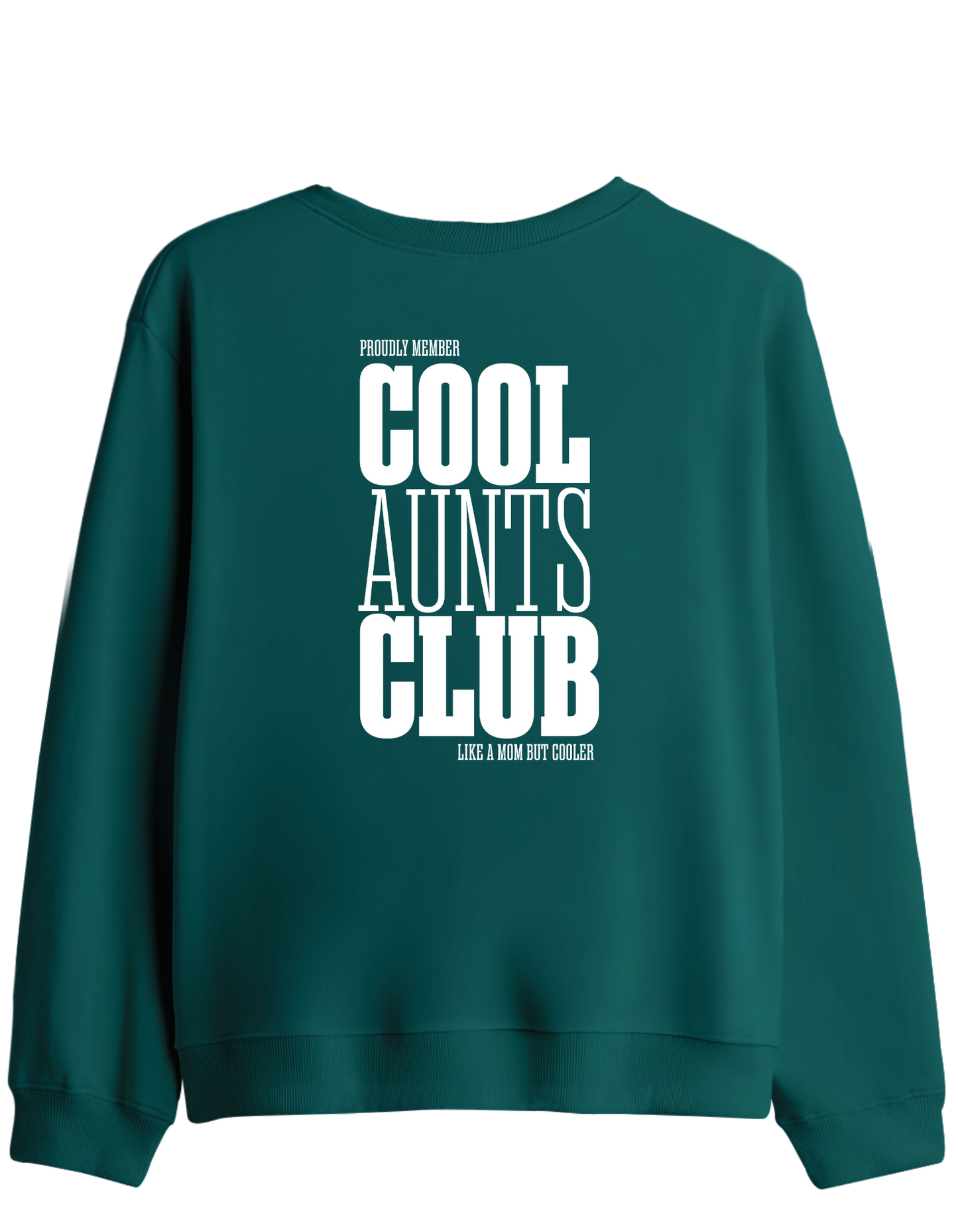 Cool Aunts Club - Sweatshirt