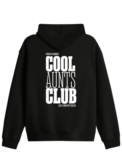 Cool Aunts Club Baskılı Unisex Kapüşonlu Yaka Hoodie