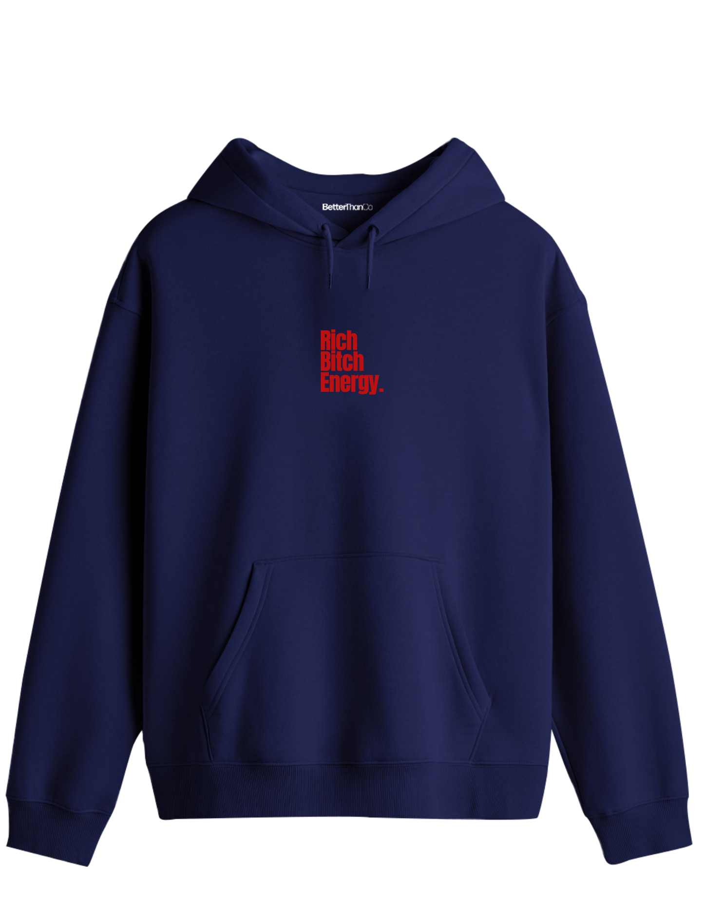 Rich Bitch Energy Baskılı Unisex Kapüşonlu Yaka Hoodie