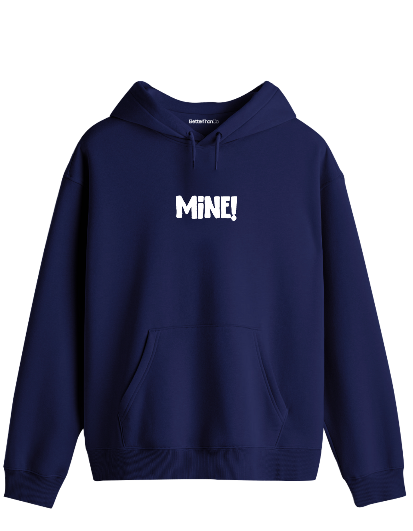 Mine! Baskılı Unisex Kapüşonlu Yaka Hoodie