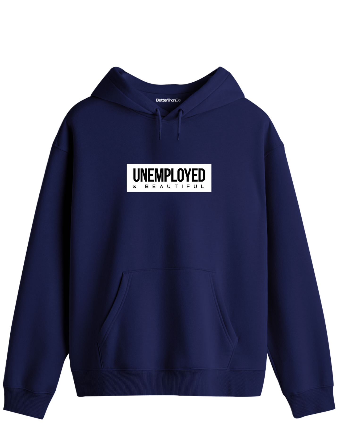 Unemployed Baskılı Unisex Kapüşonlu Yaka Hoodie