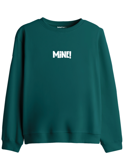 Mine! Baskılı Bisiklet Yaka Sweatshirt