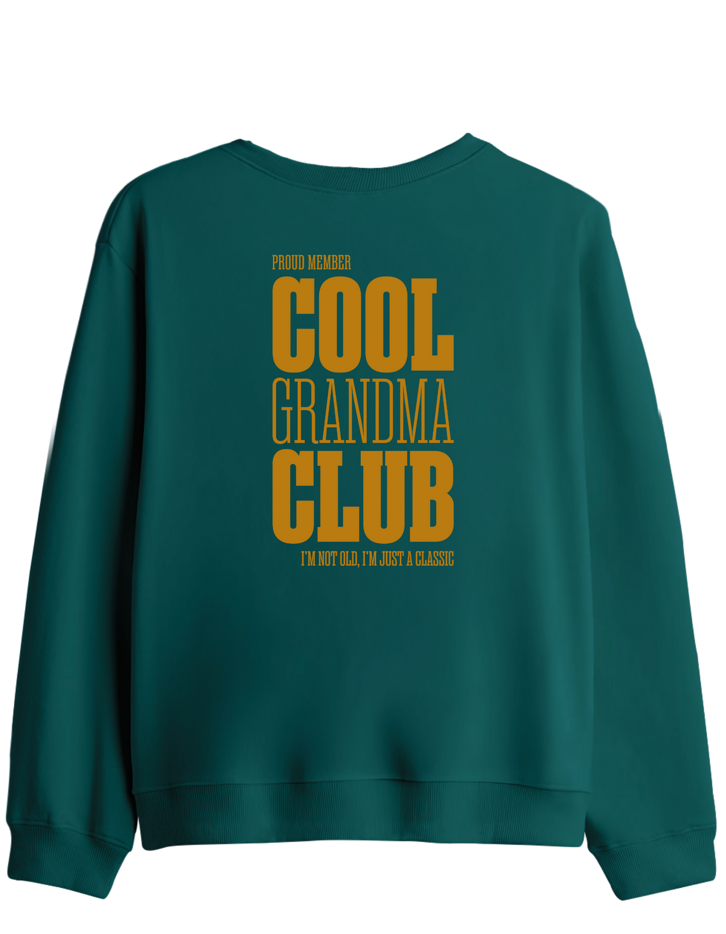 Cool Grandma Club Baskılı Bisiklet Yaka Sweatshirt