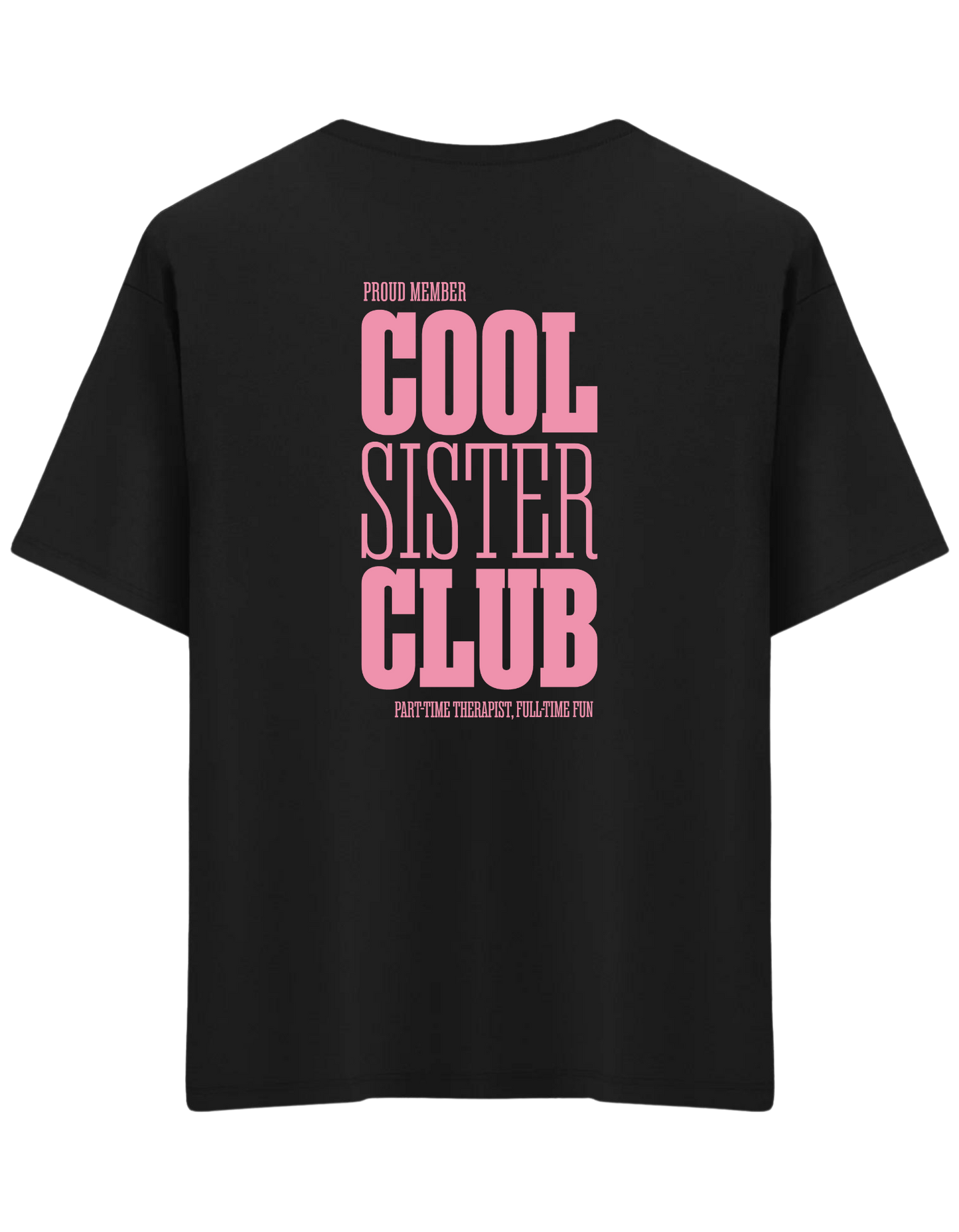Cool Sister Club Baskılı Bisiklet Yaka Oversize T-shirt