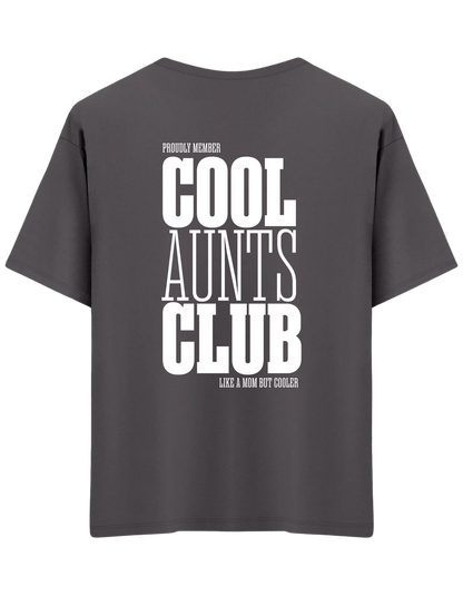 Cool Aunts Club Baskılı Bisiklet Yaka Oversize T-shirt
