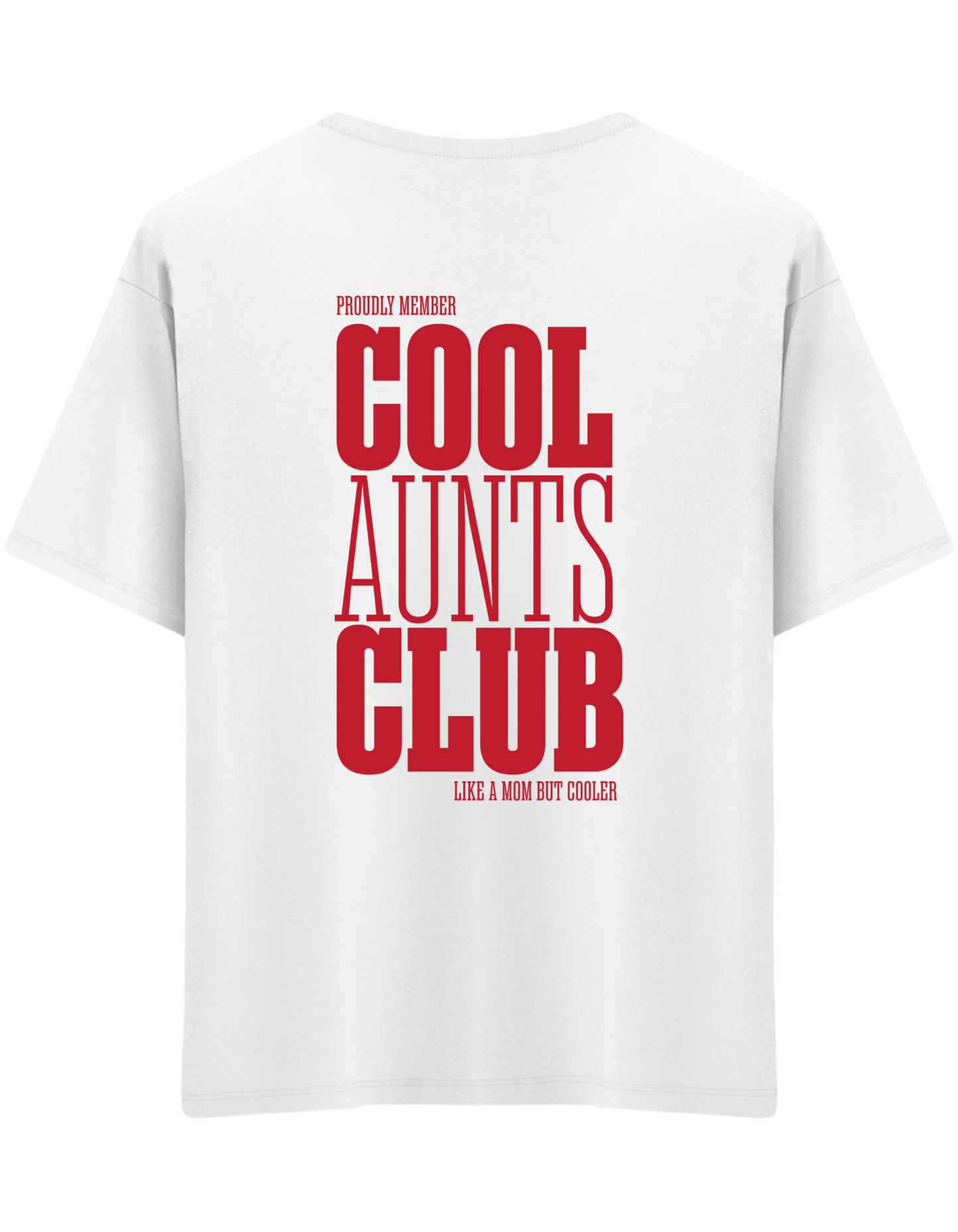 Cool Aunts Club Baskılı Bisiklet Yaka Oversize T-shirt