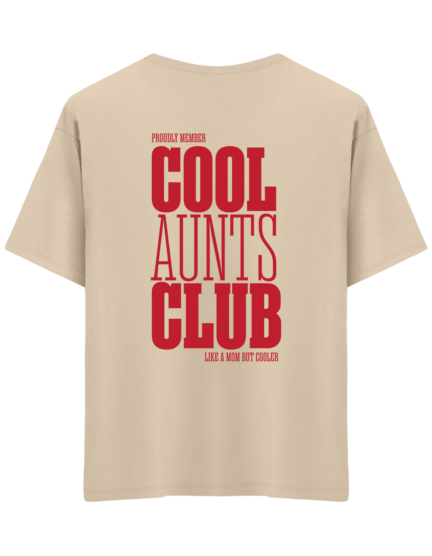 Cool Aunts Club Baskılı Bisiklet Yaka Oversize T-shirt