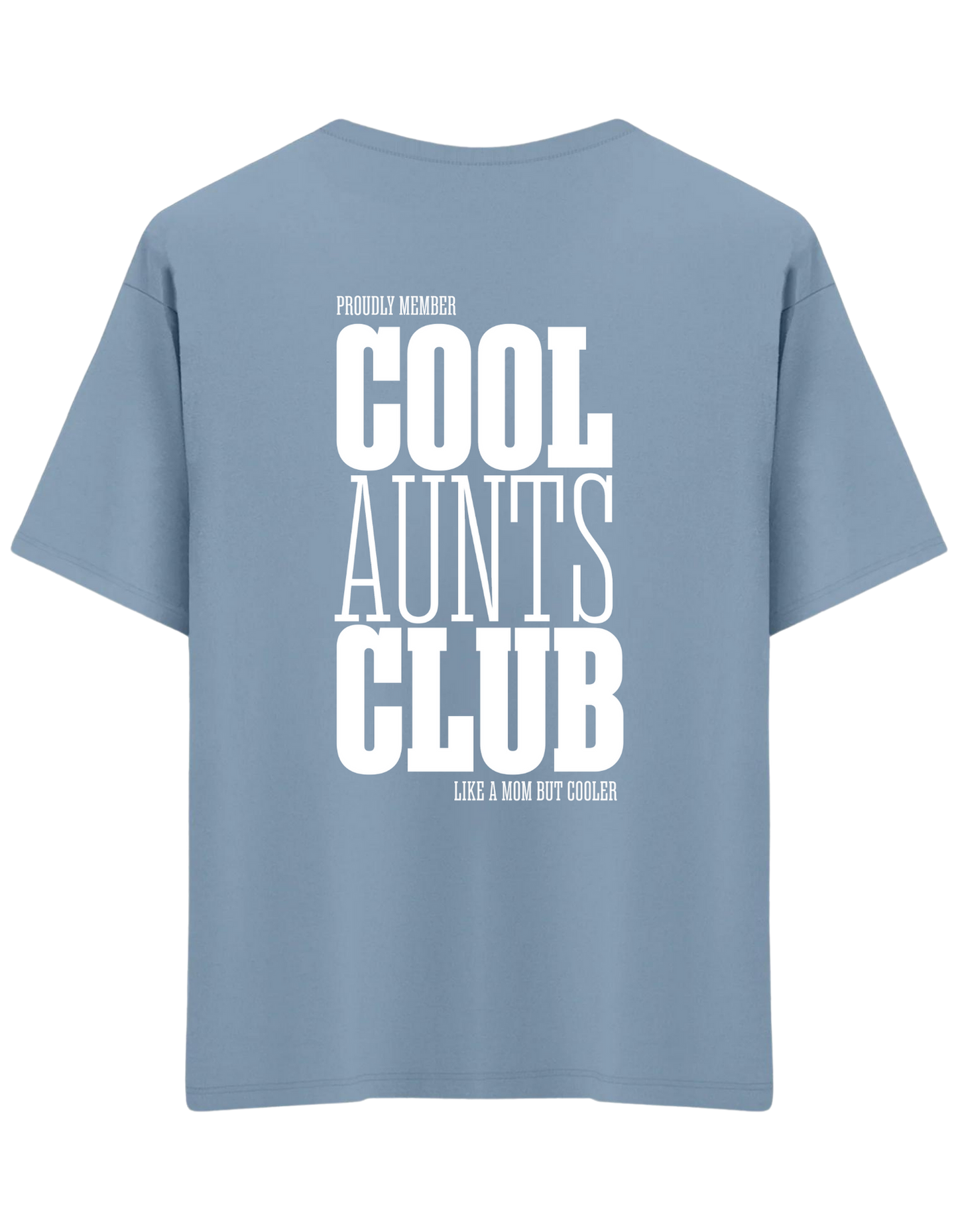 Cool Aunts Club Baskılı Bisiklet Yaka Oversize T-shirt
