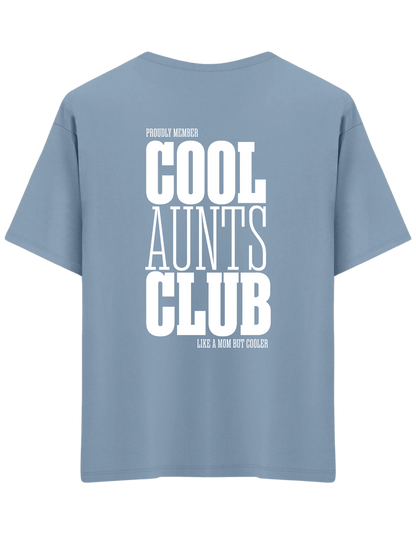 Cool Aunts Club Baskılı Bisiklet Yaka Oversize T-shirt