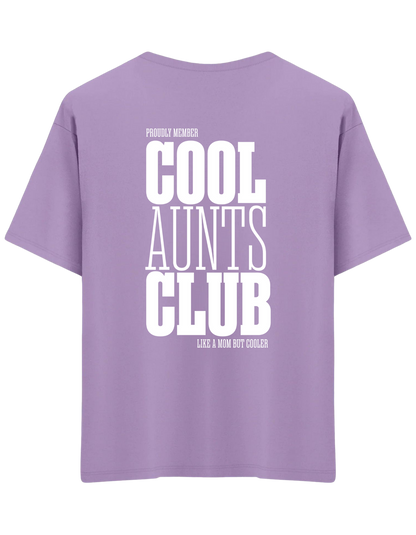 Cool Aunts Club Baskılı Bisiklet Yaka Oversize T-shirt