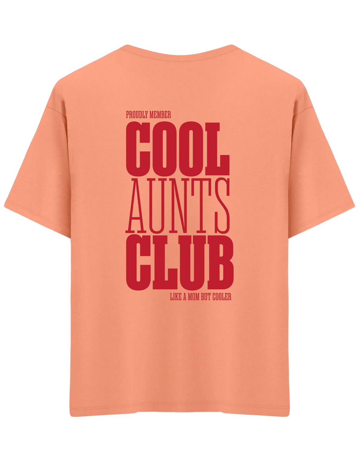 Cool Aunts Club Baskılı Bisiklet Yaka Oversize T-shirt