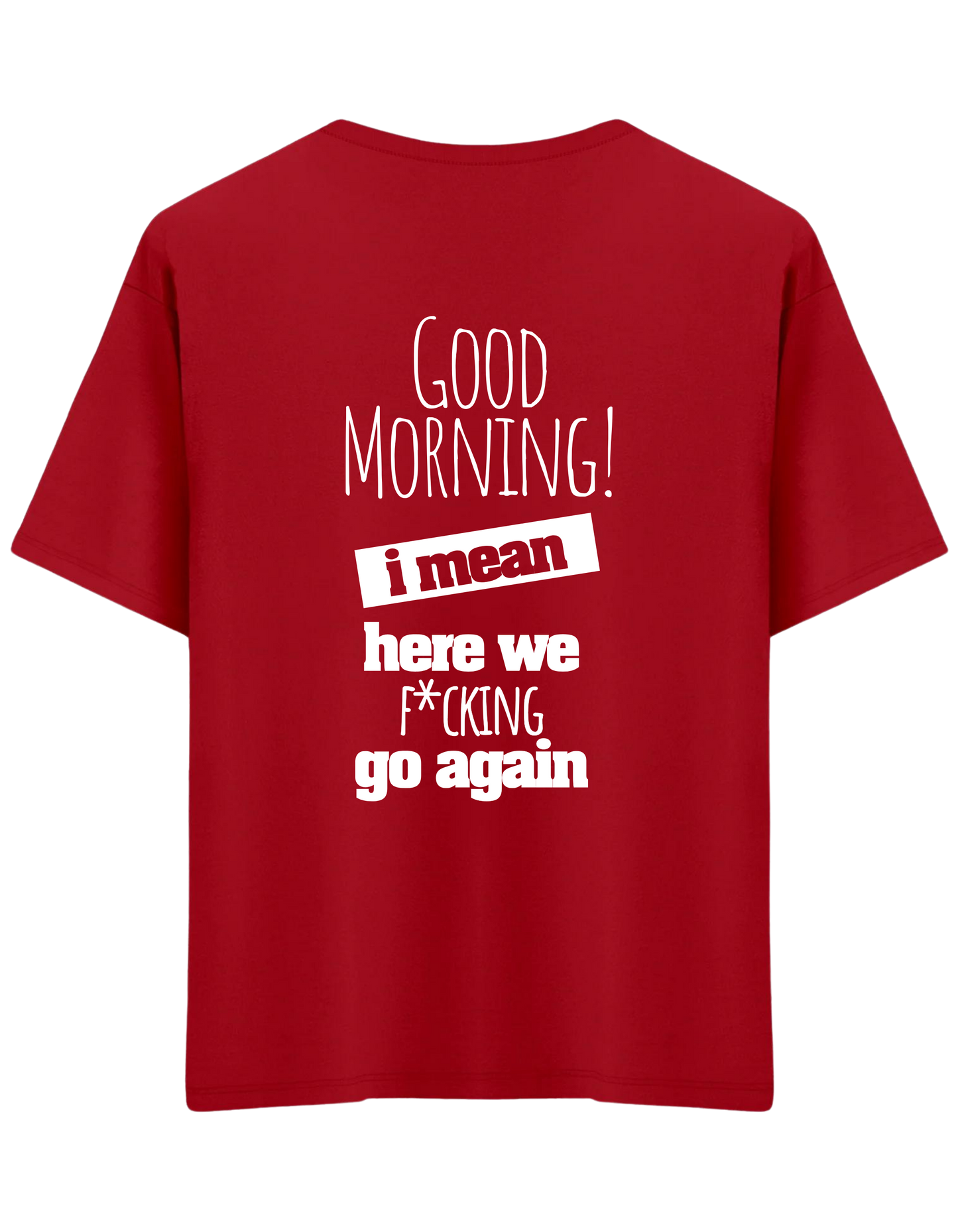 Good Morning Baskılı Bisiklet Yaka Oversize T-shirt