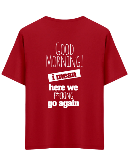 Good Morning Baskılı Bisiklet Yaka Oversize T-shirt