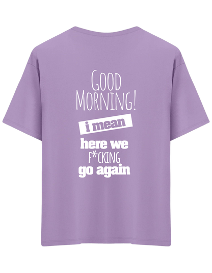 Good Morning Baskılı Bisiklet Yaka Oversize T-shirt