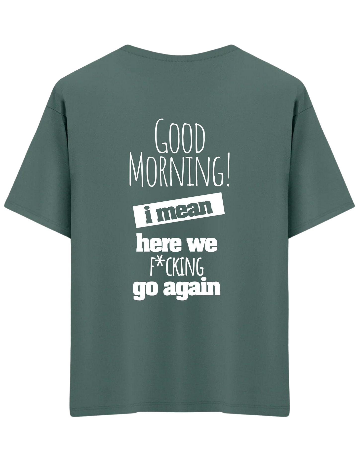 Good Morning Baskılı Bisiklet Yaka Oversize T-shirt