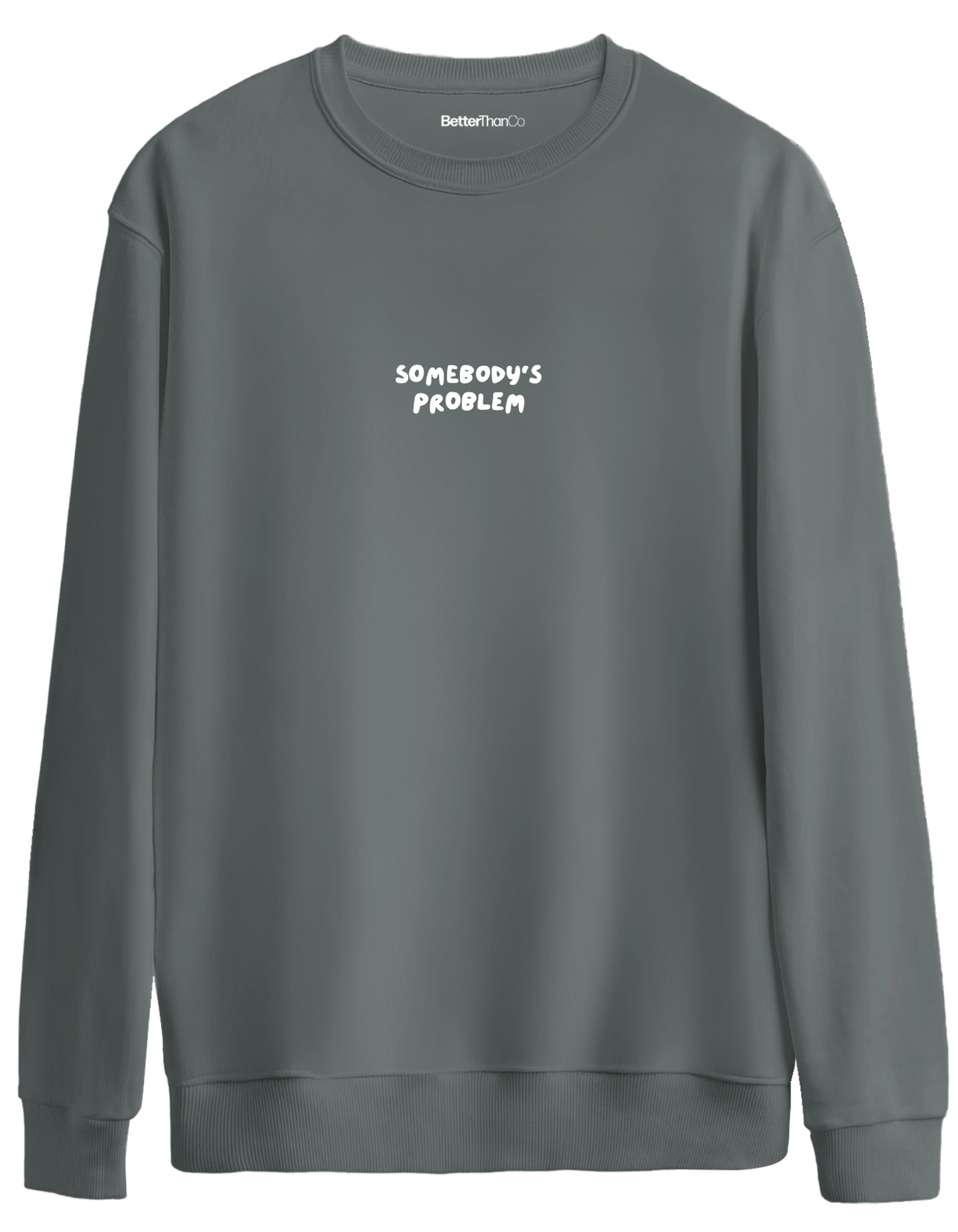 Somebody's Problem Baskılı Bisiklet Yaka Oversize Sweatshirt