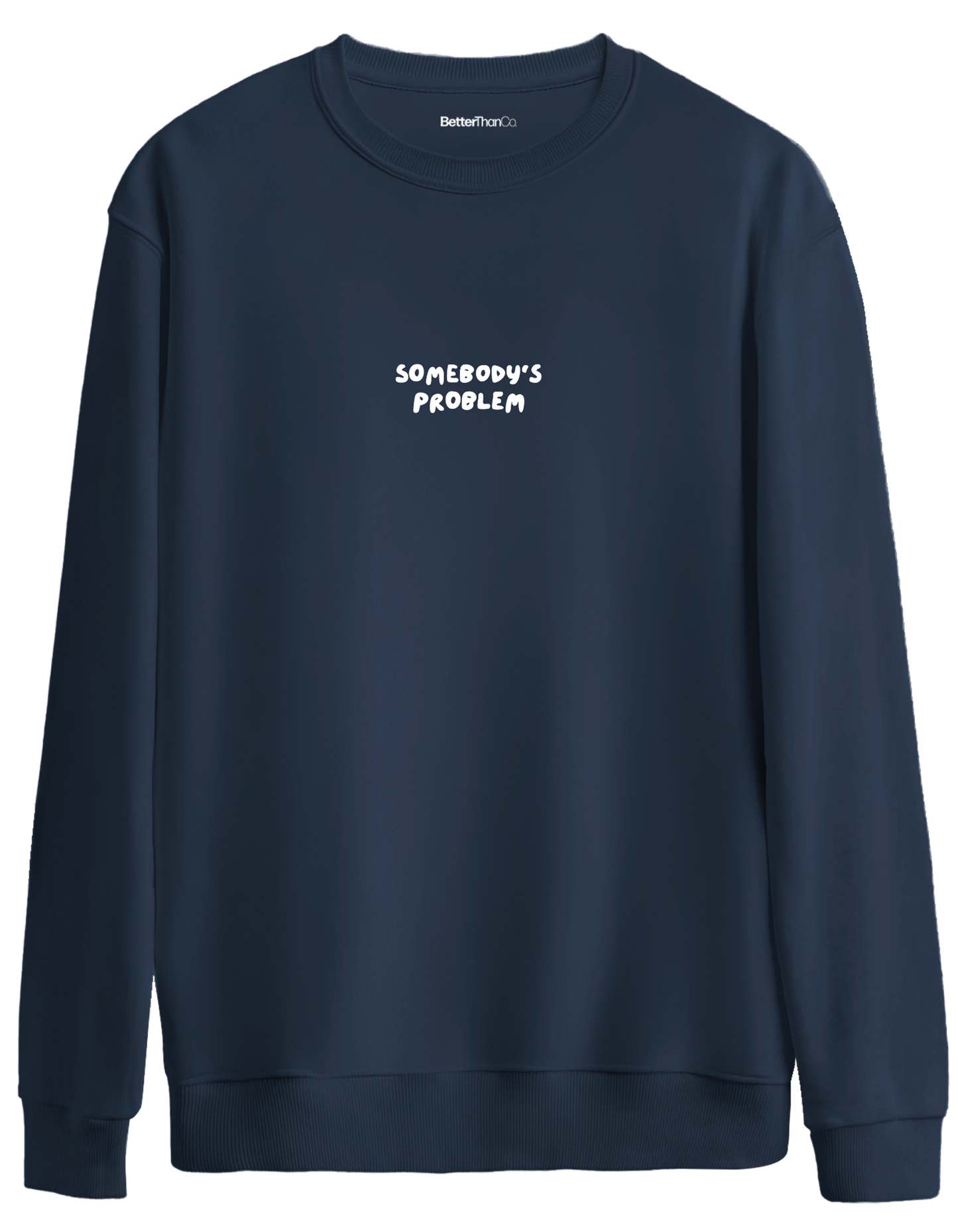 Somebody's Problem Baskılı Bisiklet Yaka Oversize Sweatshirt