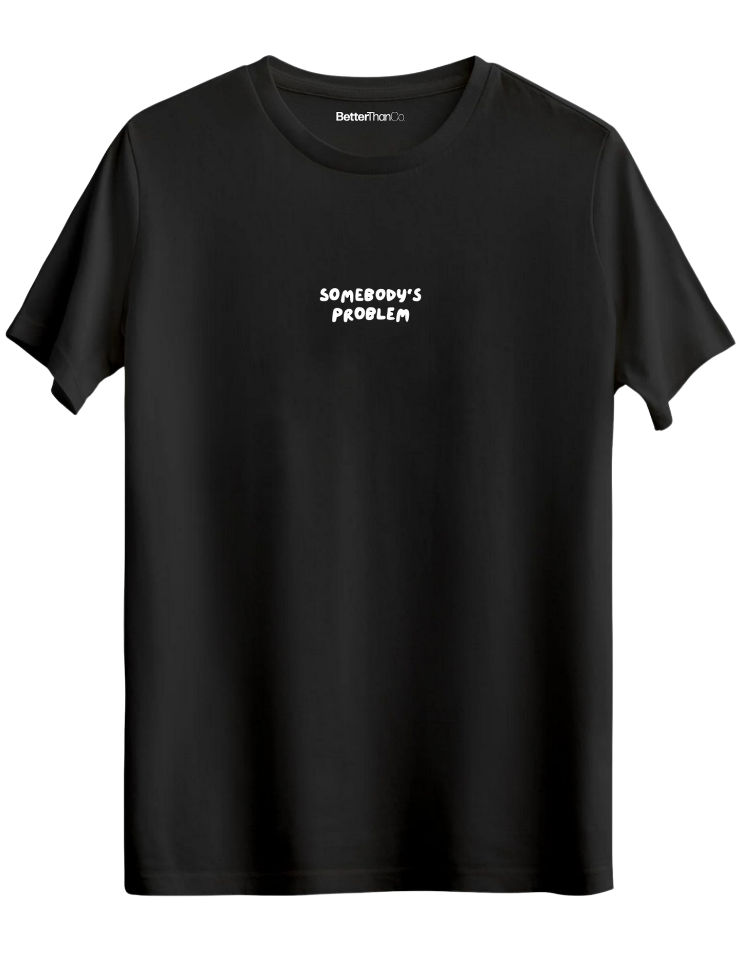 Somebody's Problem Baskılı Bisiklet Yaka Regular T-shirt