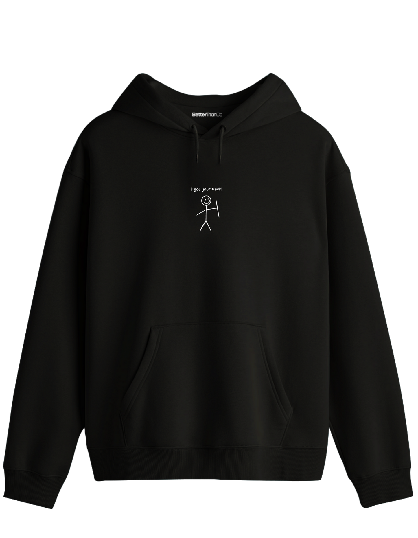 Your Back! Baskılı Unisex Kapüşonlu Yaka Hoodie